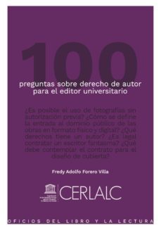 100 preguntas sobre derecho de autor para el editor universitario (ebook)-9789586712231