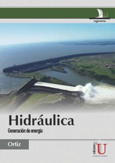 hidraulica. generacion de energia (ebook)-ramiro ortiz florez-9789587623031