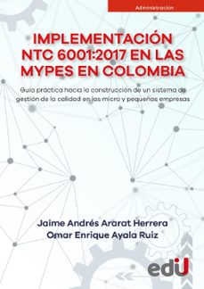 implementacion ntc 6001:2017 en las mypes en colombia (ebook)-jaime ararat-omar ayala-9789587926231