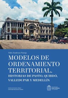 modelos de ordenamiento territorial (ebook)-fabio zambrano pantoja-9789587949131