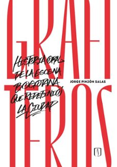 grafiteros (ebook)-jorge pinzón salas-9789587986631
