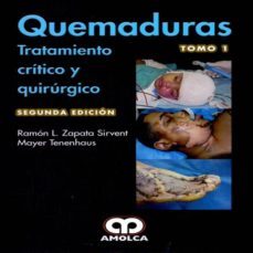 quemaduras: tratamiento critico y quirurgico (2 vols.) (2ª ed.)-ramon l. zapata-mayer tenenhaus-9789588950631