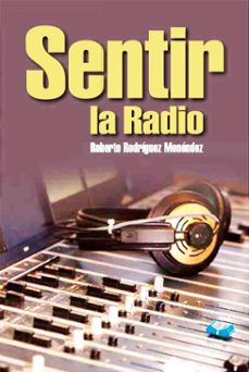 sentir la radio (ebook)-roberto rodríguez menéndez-9789597276531