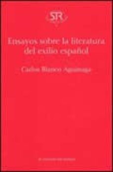 ensayos sobre la literatura del exilio español-9789681212131