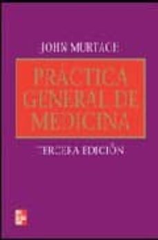 practica general de medicina (3ª ed.)-john murtagh-9789701062531