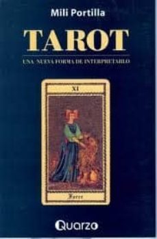 tarot: una nueva forma de interpretarlo-mili portilla-9789707320031