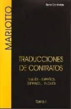 traducciones de contratos (ed. bilingue ingles-español, español-i ngles) (tomo i)-liliana bernardita mariotto-9789870507031