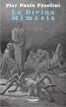 la divina mimesis-pier paolo pasolini-9789871772131