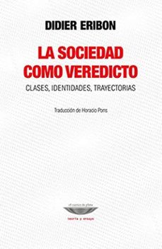 sociedad como veredicto, la-didier eribon-9789873743931