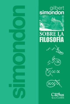 sobre la filosofia. (1950-1980)-gilbert simondon-9789873831331