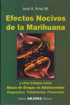 efectos nocivos de la marihuana-j.m. arias-9789875702431