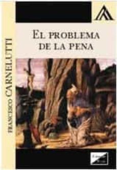 el problema de la pena-francesco carnelutti-9789875721531