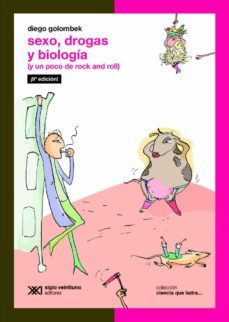 sexo, drogas y biologia (y un poco de rock and roll) (ebook)-diego golombek-9789876296731
