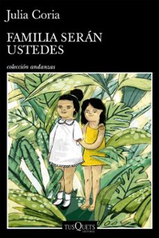 familia seran ustedes (ebook)-julia coria-9789876708531