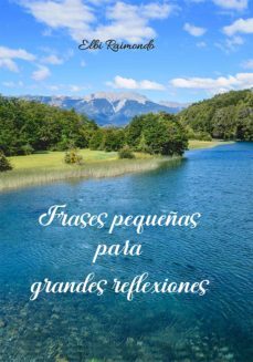frases pequeñas para grandes reflexiones (ebook)-elba beatriz raimondo-9789878033631