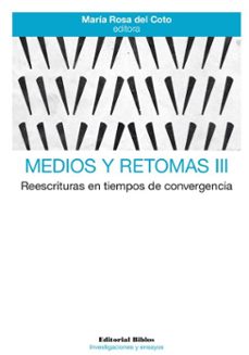 medios y retomas iii (ebook)-maría rosa del coto-9789878143231