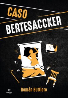 caso bertesaccker (ebook)-román buttiero-9789878176031