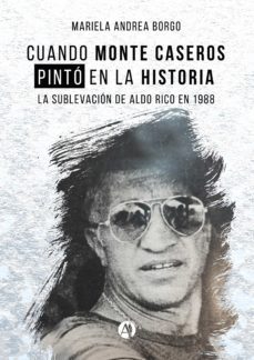 cuando monte caseros pinto en la historia (ebook)-mariela andrea borgo-9789878703831