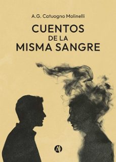 cuentos de la misma sangre (ebook)-a.g. catuogno molinelli-9789878755731
