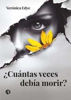¿cuantas veces debia morir? (ebook)-verónica edye-9789878761831