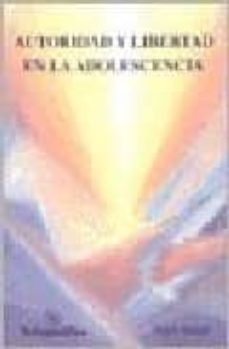 autoridad y libertad en la adolescencia-erich gabert-9789879066331