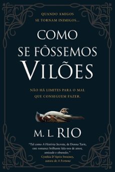 como se fôssemos vilões (ebook)-m.l. rio-9789892354231
