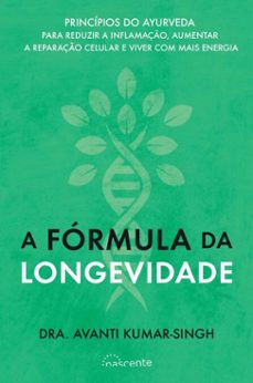 a formula da longevidade (ebook)-avanti kumar singh-9789895892631