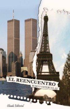 el reencuentro (ebook)-bosco esteruelas-9789896976231