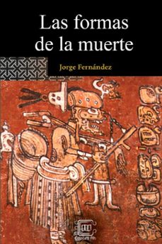 las formas de la muerte (ebook)-jorge fernandez-9789929724631