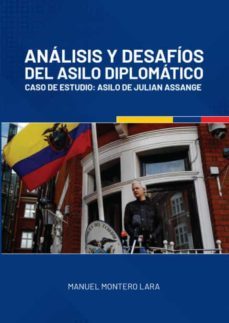 análisis y desafíos del asilo diplomático.-9789942388131
