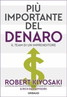 piu importante del denaro (ebook)-robert t. kiyosaki-9791220892131