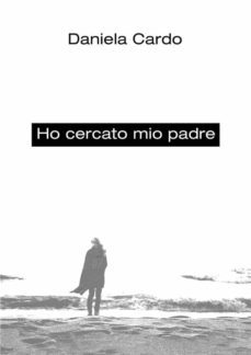 ho cercato mio padre (ebook)-9791222024431