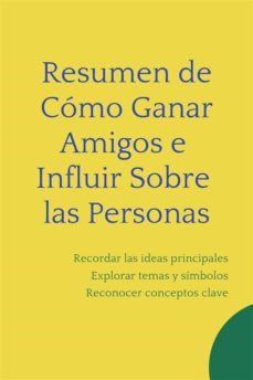 resumen de como ganar amigos e influir sobre las personas (ebook)-9791222043531
