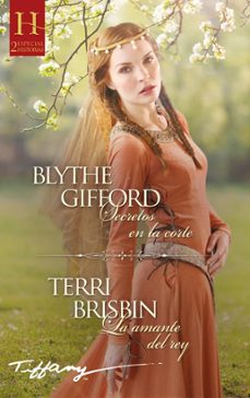 secretos en la corte - la amante del rey-blythe gifford-terri brisbin-9791370170431