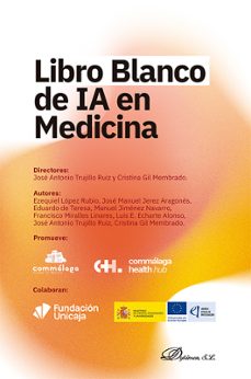 libro blanco de ia en medicina-jose antonio trujillo ruiz-cristina gil membrado-9791370472931