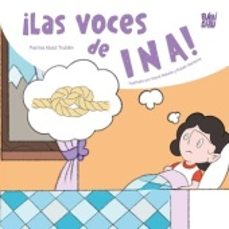 ¡las voces de ina!-marina abad trullen-9791387558031
