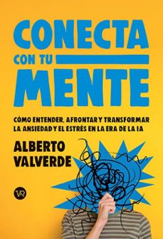 conecta con tu mente-alberto valverde-9791387601331