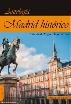 madrid historico-miguel angel de rus-jose maria merino-luis mateo diez-9791387618131