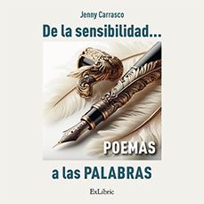 de la sensibilidad a las palabras (ebook)-jenny carrasco-9791387707620
