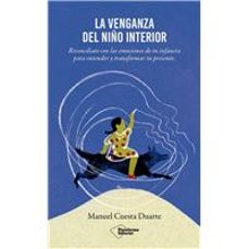la venganza del niño interior-manuel cuesta-9791387813031