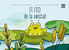 el eco de la amistad-victoria minguez calderon-9791387821531