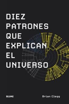 diez patrones que explican el universo (ebook)-brian clegg-9791387881931