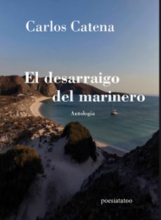 el desarraigo del marinero-carlos catena-9791399051131