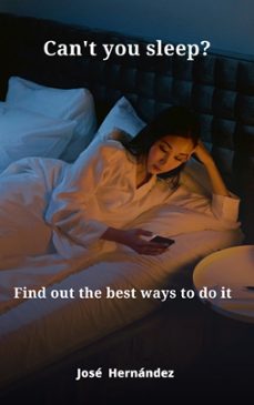can`t you sleep? (ebook)-jose hernandez-9798215627631