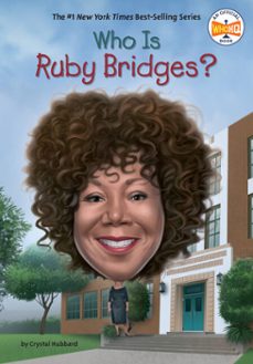 who is ruby bridges? (ebook)-crystal hubbard-9798217051731