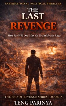 the last revenge (ebook)-teng parinya-9798224066131