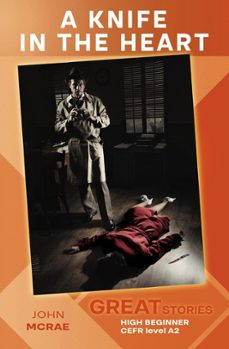 a knife in the heart (great stories: high beginner) (ebook)-john mcrae-9798224333431