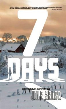 7 days: a dee rommel mystery (ebook)-jule selbo-9798231225231