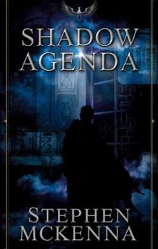 shadow agenda (ebook)-stephen mckenna-9798232132231