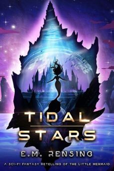 tidal stars (ebook)-e.m. rensing-9798232364731